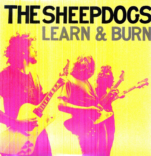 The Sheepdogs: Learn & Burn (Vinyl) [ Record ]