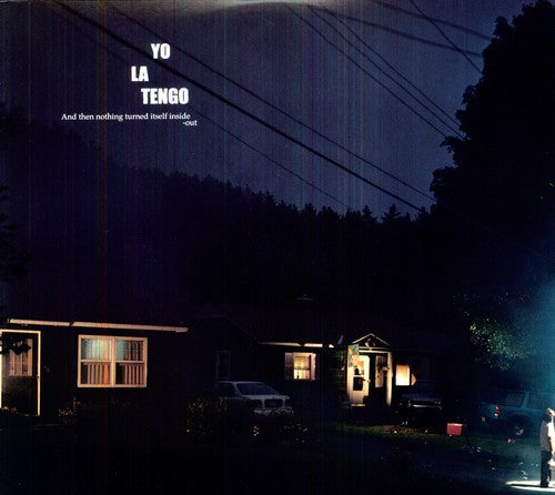 Yo La Tengo: And Then Nothing Turned Itself Inside-Out [ Record ]