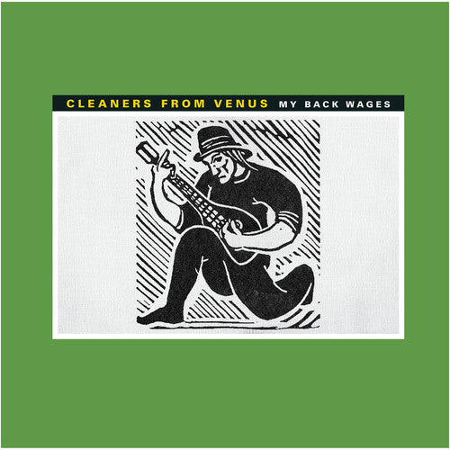 Cleaners from Venus: My Back Wages [ Record ]