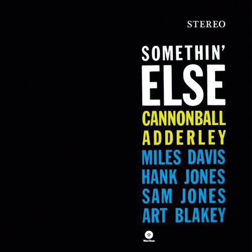 Cannonball Adderley: Somethin Else [ Record ]
