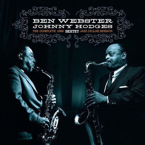 Johnny Hodges: Complete Jazz Cellar Session 1960 [ Record ]