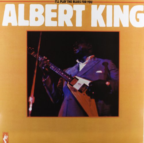 Albert King: I'll Play the Blues for You [ Record ]