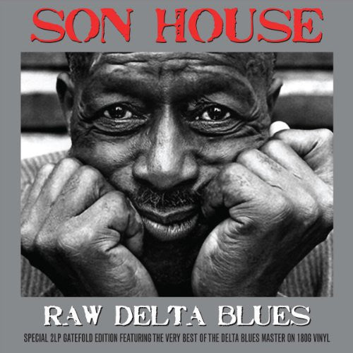 Son House: Raw Delta Blues [ Record ]