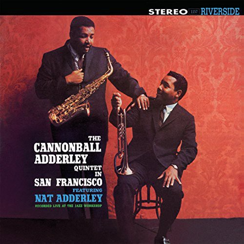 Cannonball Adderley: In San Francisco [ Record ]