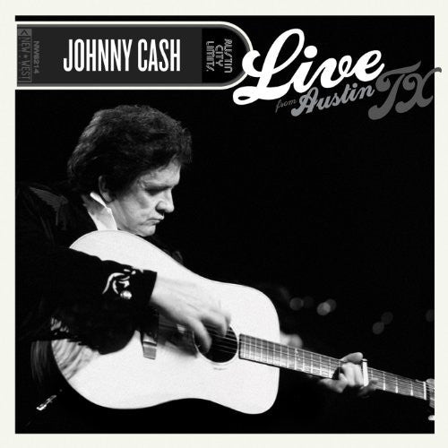 Johnny Cash: Live from Austin TX [ Record ]
