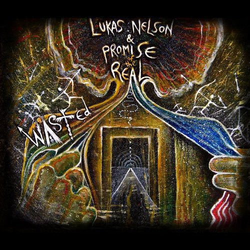 Lukas Nelson: Wasted [ Record ]