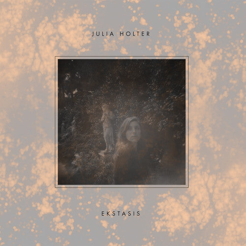 Julia Holter: Ekstasis [ Record ]