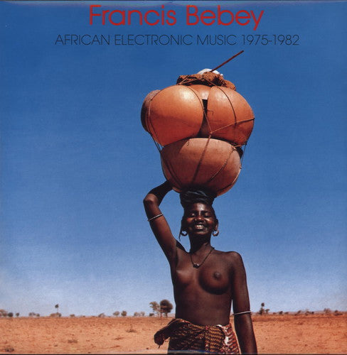 Francis Bebey: African Electronic Music 1975-1982 [ Record ]
