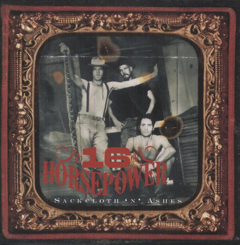 16 Horsepower: Sackcloth N Ashes [ Record ]