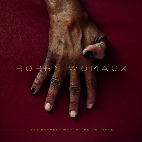 Bobby Womack: The Bravest Man In The Universe [ Record ]