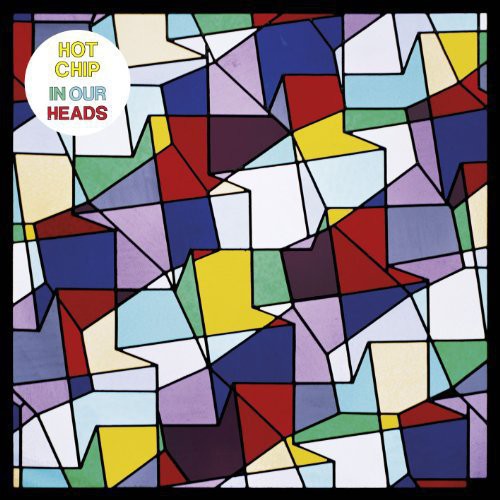 Hot Chip: In Our Heads [ Record ]