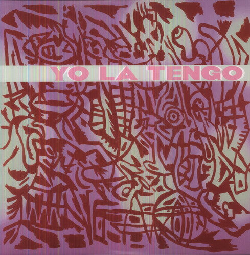 Yo La Tengo: I Am Not Afraid of You and I Will Beat Your Ass [ Record ]