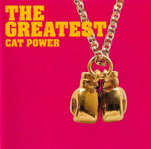 Cat Power: The Greatest [ Record ]