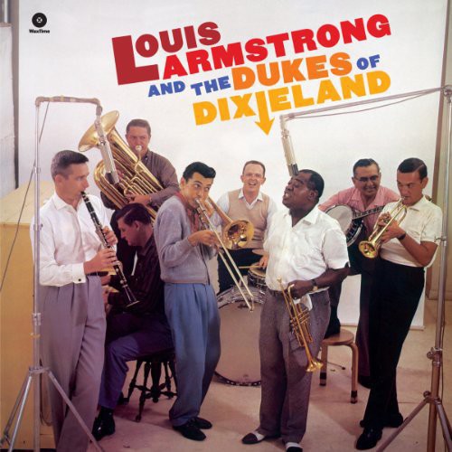 Louis Armstrong: And the Dukes of Dixieland [ Record ]