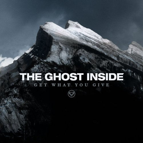 The Ghost Inside: Get What You Give [ Record ]