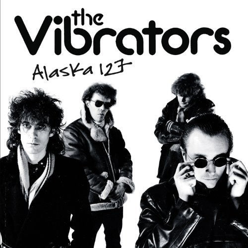 The Vibrators: Alaska 127 [ Record ]