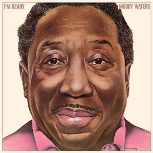 Muddy Waters: I'm Ready [ Record ]