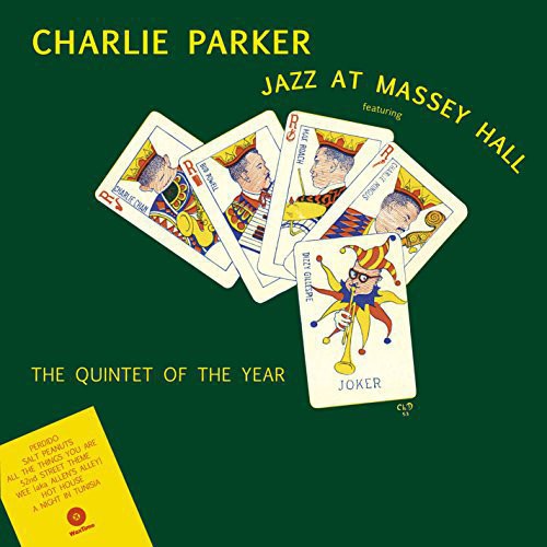 Charlie Parker: Jazz at Massey Hall [ Record ]