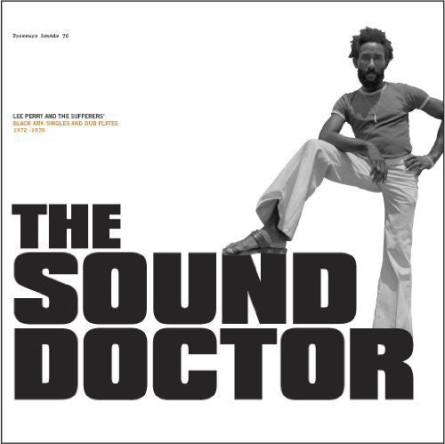 Lee "Scratch" Perry: The Sound Doctor [ Record ]