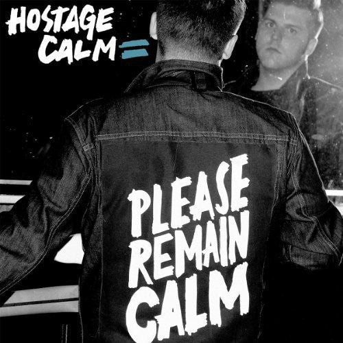 Hostage Calm: Please Remain Calm [ Record ]
