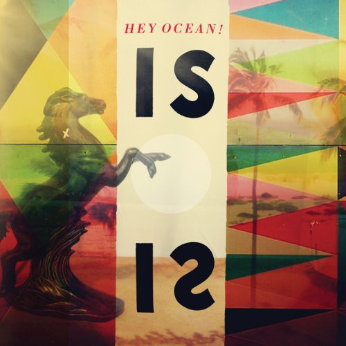 Hey Ocean!: Is [ Record ]
