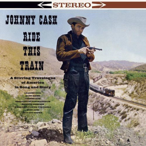 Johnny Cash: Ride This Train [ Record ]