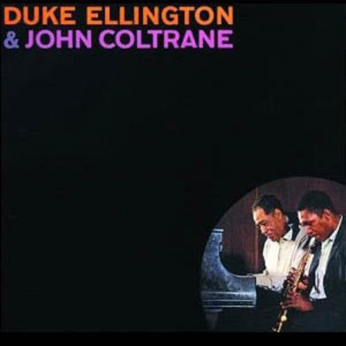 Duke Ellington & John Coltrane: Duke Ellington & John Coltrane [ Record ]
