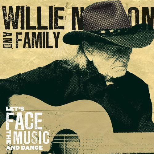 Willie Nelson: Let's Face The Music and Dance [ Record ]