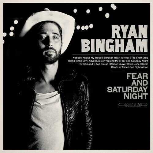 Ryan Bingham: Fear & Saturday Night [ Record ]