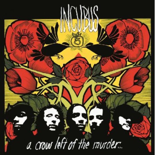 Incubus: Crow Left of the Murder [ Record ]