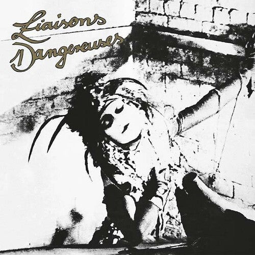 Liaisons Dangereuses: Liaisons Dangereuses [ Record ]