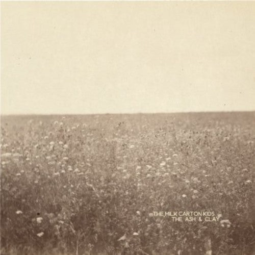 The Milk Carton Kids: Ash & Clay [ Record ]