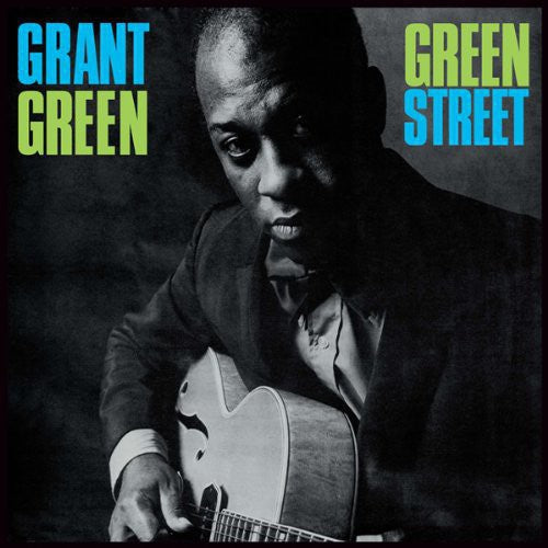 Grant Green: Green Street [ Record ]