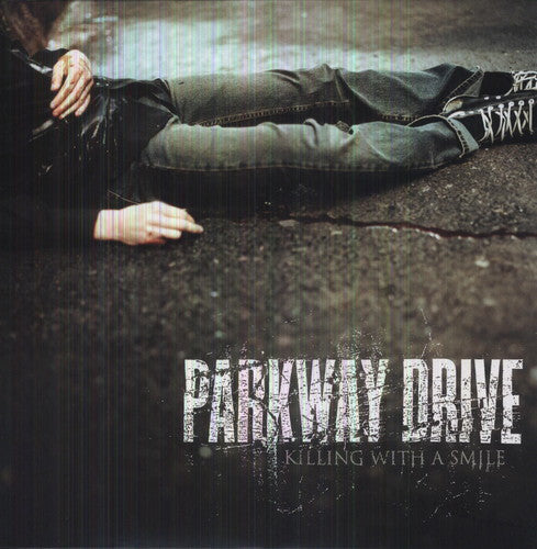 Parkway Drive: Killing with a Smile [ Record ]