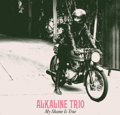 Alkaline Trio: My Shame Is True [ Record ]