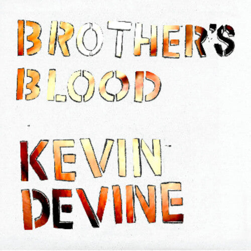 Kevin Devine: Brother's Blood [ Record ]