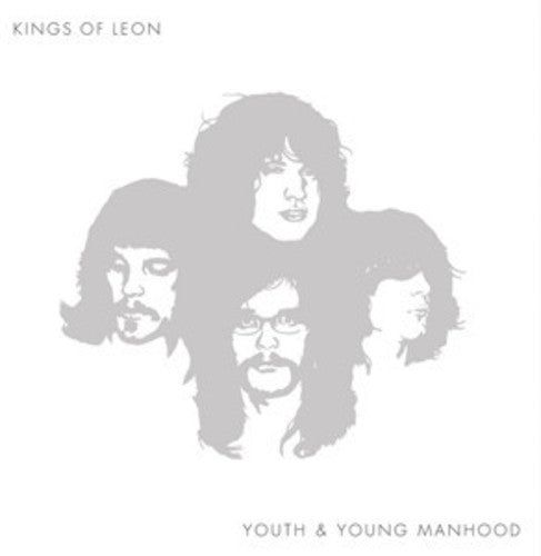Kings of Leon: Youth and Young Manhood [ Record ]