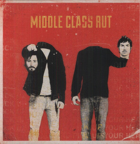 Middle Class Rut: Pick Up Your Head [ Record ]