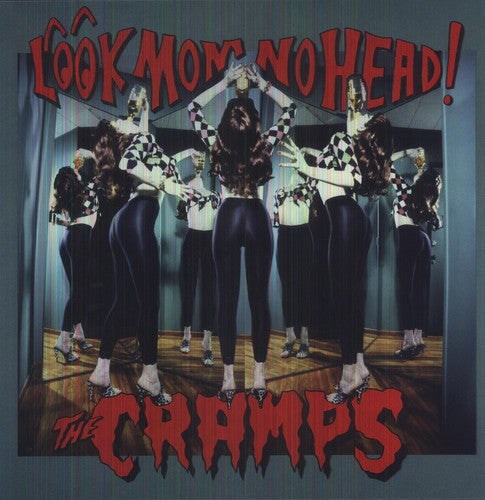 The Cramps: Look Mom No Head [ Record ]
