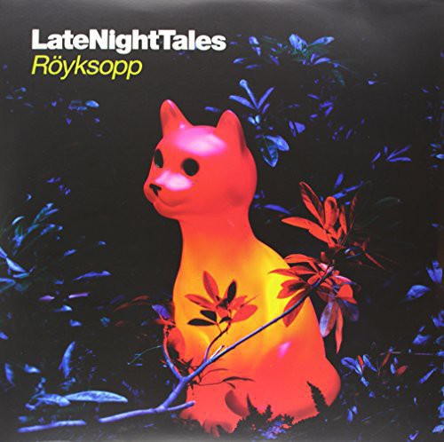 Royksopp: Late Night Tales [ Record ]