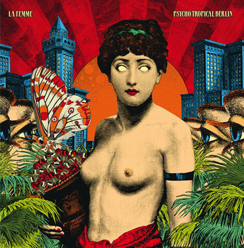 La Femme: Psycho Tropical Berlin [ Record ]