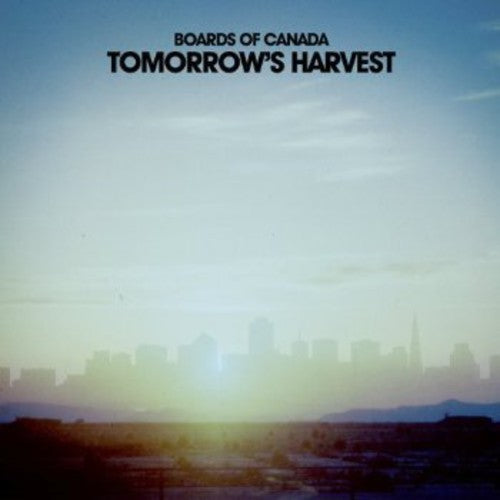 Boards of Canada: Tomorrow's Harvest [ Record ]