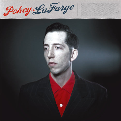 Pokey LaFarge: Pokey Lafarge [ Record ]