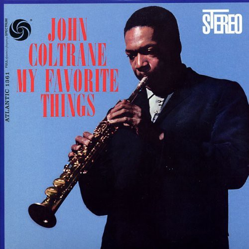 John Coltrane: My Favorite Things [ Record ]