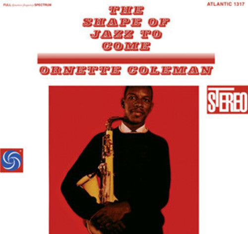 Ornette Coleman: The Shape Of Jazz To Come [ Record ]