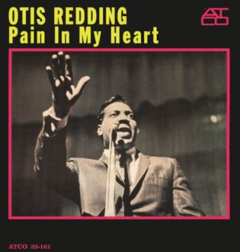 Otis Redding: Pain in My Heart [ Record ]