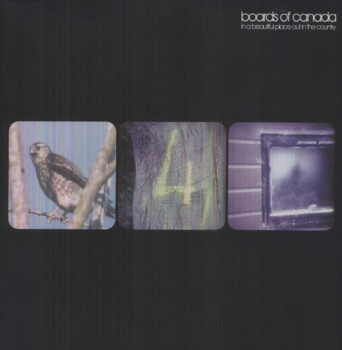 Boards of Canada: In a Beautiful Place in the Country [ Record ]