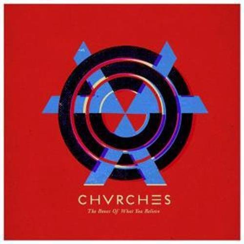 Chvrches: Bones of What You Believe [ Record ]