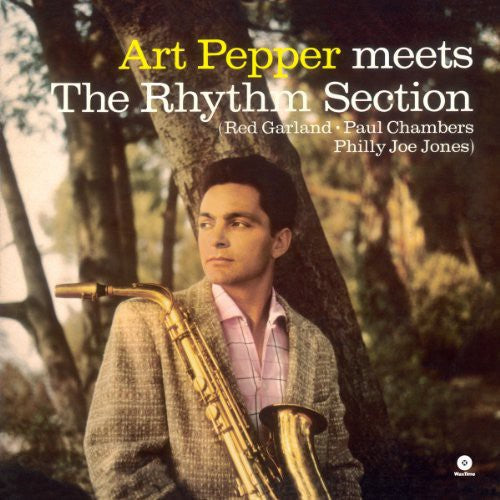 Art Pepper: Meets the Rhythm Section [ Record ]
