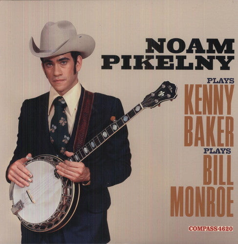 Noam Pikelny: Noan Pikelny Plays Kenny Baker Plays Bill Monroe [ Record ]